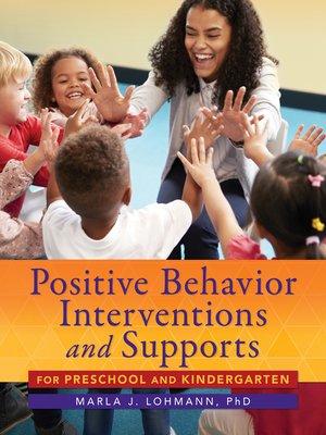 cover image of Positive Behavior Interventions and Supports for Preschool and Kindergarten
